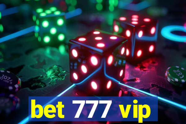 bet 777 vip